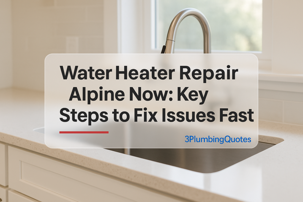 Bold text on a clean kitchen background representing plumbing tips. Designed by 3PlumbingQuotes.